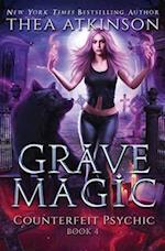 Grave Magic: dark urban fantasy 