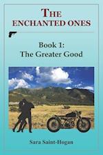 The Enchanted Ones: The Greater Good 