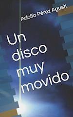 Un disco muy movido