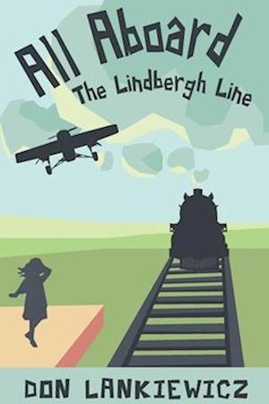 All Aboard The Lindbergh Line