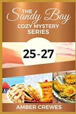 The Sandy Bay Cozy Mystery Series: 25-27 