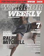 Warrior Weekly | For The Fight Culture Issue #1 