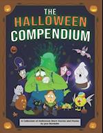 The Halloween Compendium: A Collection of Halloween Short Stories and Poems 