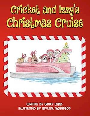 Cricket and Izzy's Christmas Cruise