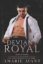 Deviant Royal: An Age Gap, Royal Romance : Duke of Tudor 