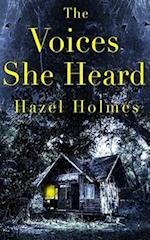 The Voices She Heard 