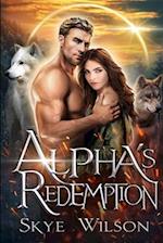 Alpha's Redemption: A Rejected Mates Romance 