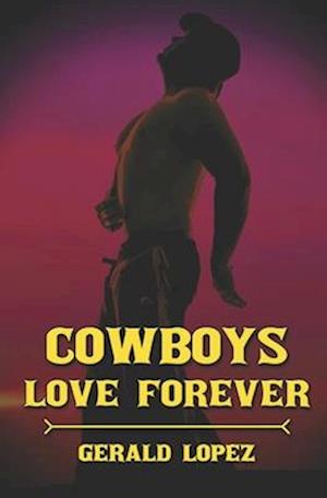 Cowboys Love Forever