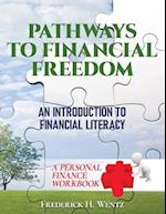PATHWAYS TO FINANCIAL FREEDOM: AN INTRODUCTION TO FINANCIAL LITERACY 