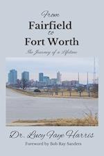 From Fairfield to Fort Worth: A Journey of a Lifetime 