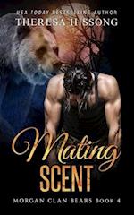 Mating Scent (Morgan Clan Bears, Book 4) 