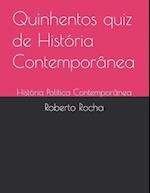 Quinhentos quiz de História Contemporânea