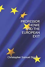 Professor Howe and the European Exit 