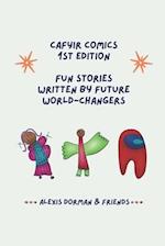 CAFYIR Comics: Fun Stories Written by Future World-Changers 