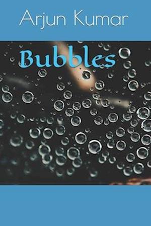 Bubbles