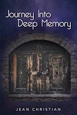 Journey Into Deep Memory 