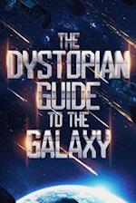 The Dystopian Guide to the Galaxy 