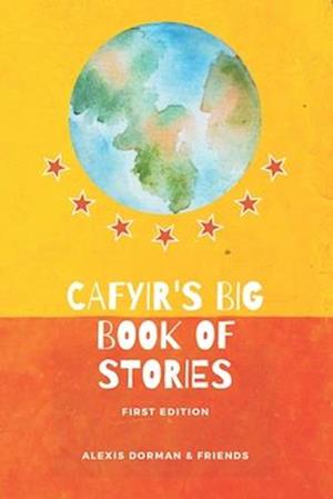 CAFYIR's Big Book of Stories