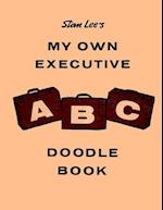 STAN LEE'S MY OWN EXECUTIVE ABC DOODLE BOOK: Stan Lee Centennial Edition 