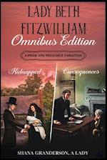 Lady Beth Fitzwilliam - Omnibus Edition: A Pride & Prejudice Variation 