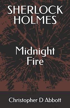 SHERLOCK HOLMES Midnight Fire