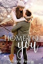Home To You Series Complete Collection 
