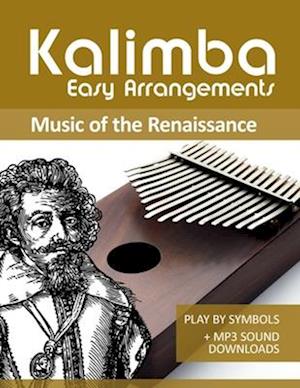 Kalimba Easy Arrangements - Music from the Renaissance