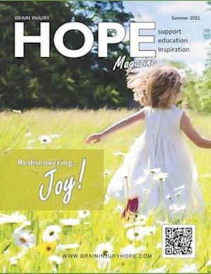 Brain Injury Hope Magazine - Summer 2022