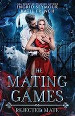 The Mating Games: Rejected Mate 