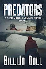 Predators: a Peter Jones survival novel, Book 7 