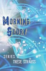 Morning Glory: Series 2 