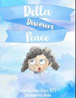 Della Discovers Peace 