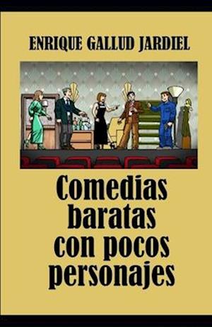 Comedias baratas con pocos personajes