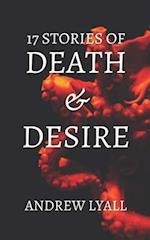 17 Stories of Death and Desire: A horror short story collection 