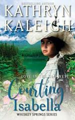 Courting Isabella: A Sweet Western Romance 