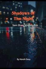 Shadows Of The Night: Sam Shaw Investigates 