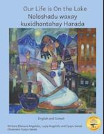 Our Life is on The Lake: An Oasis in Fine Art in Somali and English 