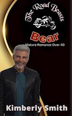 The Road Beasts: Bear : Mature Romance Over 40 
