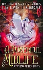 A Powerful Midlife: A Paranormal Women's Fiction Novel 