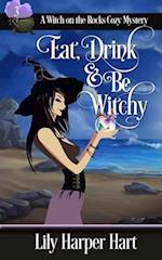 Eat, Drink & Be Witchy 