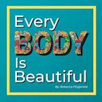 Every BODY is Beautiful 