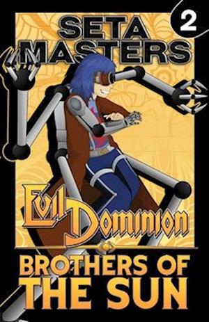 Evil Dominion: Brothers of the Sun