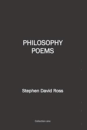 Philosophy Poems: collection one