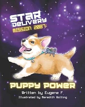 Star Delivery Mission 2087: Puppy Power