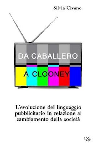 Da Caballero a Clooney