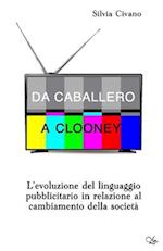 Da Caballero a Clooney