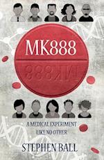 MK888: A MEDICAL EXPERIMENT LIKE NO OTHER 