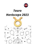 Tauro. Horóscopo 2023