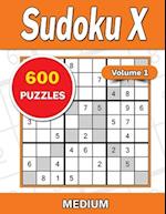 Sudoku X Volume 1: 600 Medium Puzzles 