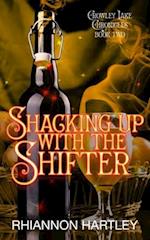 Shacking Up With The Shifter 